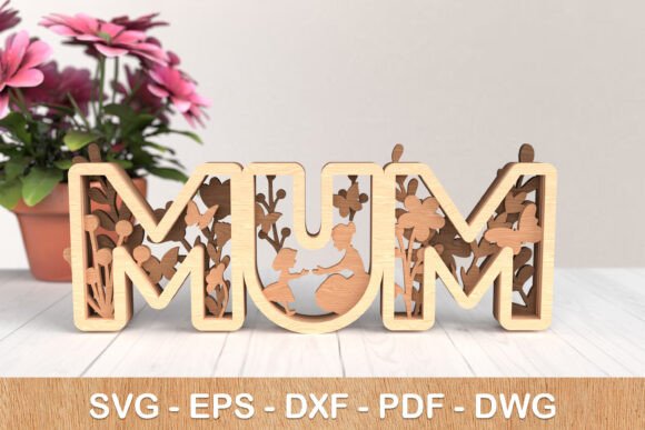 MUM 3D Laser Cut SVG: Elevate Your Creative Projects